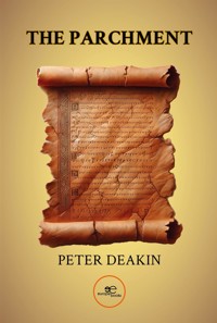The Parchment - Peter Deakin - E-Book