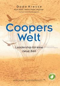 Coopers Welt - Leadership für eine neue Zeit - Dodo Kresse - E-Book