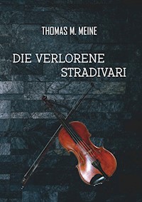 Die verlorene Stradivari - John Meade Falkner - E-Book