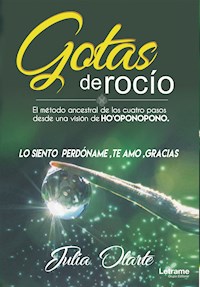 Gotas de rocío - Julia Olarte - E-Book