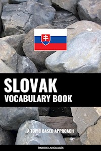 Slovak Vocabulary Book - Pinhok Languages - E-Book