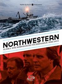 Northwestern - Mark Sundeen - E-Book