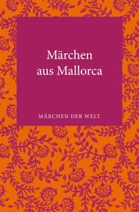 Märchen aus Mallorca -  - E-Book
