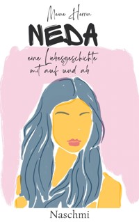 Meine Herrin Neda - Naomi Schmitz - kostenlos E-Book