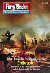 Perry Rhodan 3090: Erdkruste - Susan Schwartz - E-Book + Hörbuch