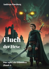 Fluch der Hexe - Andreas Parsberg - E-Book