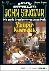 John Sinclair 240 - Jason Dark - E-Book