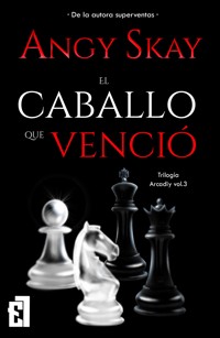 El caballo que venció - Angy Skay - E-Book