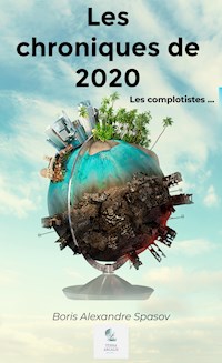 Chronique 2020 - Boris Alexandre Spasov - E-Book