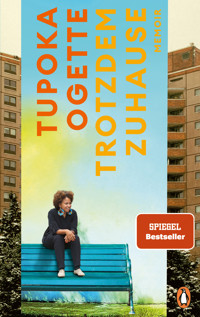 Trotzdem zuhause - Tupoka Ogette - E-Book