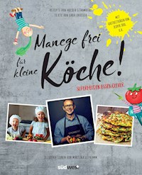 Manege frei für kleine Köche! - Holger Stromberg - E-Book