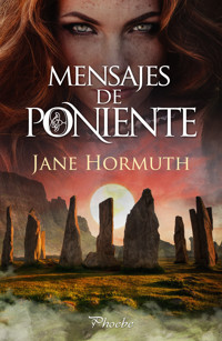 Mensajes de poniente - Jane Hormuth - E-Book
