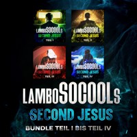 lamboSOCOOLs Second Jesus Teil I-IV - Lambo Socool - Hörbuch
