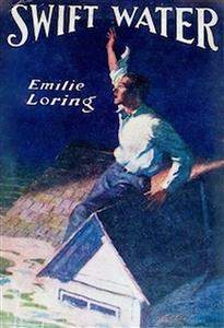 Swift Water - Emilie Loring - E-Book