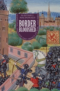 Border Bloodshed - Alastair J. Macdonald - E-Book