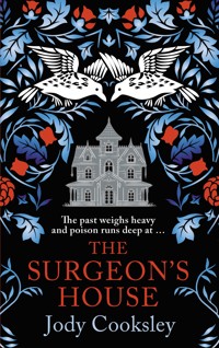 The Surgeon's House - Jody Cooksley - E-Book