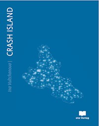 Crash Island - Ina Vultchanova - E-Book