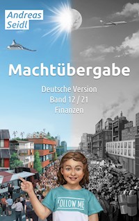Machtübergabe - Finanzen - Andreas Seidl - E-Book