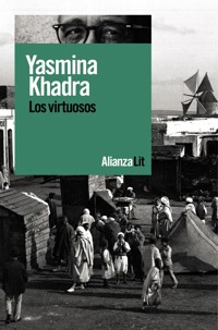 Los virtuosos - Yasmina Khadra - E-Book