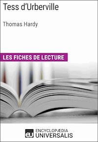 Tess d'Urberville de Thomas Hardy - Encyclopaedia Universalis - E-Book
