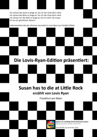 Susan has to die at Little Rock - erzählt von Lovis Ryan, Frankfurt am Main - Kim Dorno - E-Book