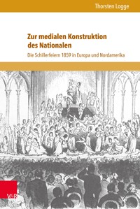 Zur medialen Konstruktion des Nationalen - Thorsten Logge - E-Book