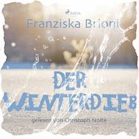 Der Winterdieb - Franziska Brioni - Hörbuch