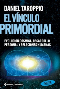 El vínculo primordial - Daniel Taroppio - E-Book