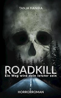 Roadkill - Tanja Hanika - E-Book