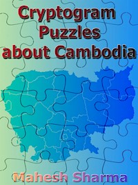 Cryptogram Puzzles about Cambodia - mahesh sharma - E-Book