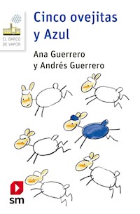 Cinco ovejitas y Azul - Andrés Guerrero - E-Book