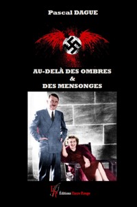 Au-delà des ombres & des mensonges - Pascal Dague - E-Book