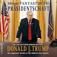 Meine fantastische Präsidentschaft - Alec Baldwin - Hörbuch