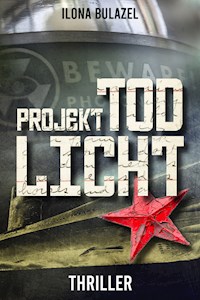 Projekt Todlicht - Ilona Bulazel - E-Book