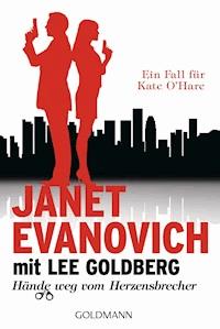 Hände weg vom Herzensbrecher - Janet Evanovich - E-Book