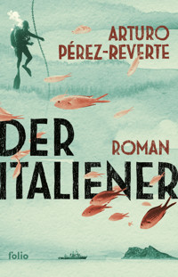 Der Italiener - Arturo Pérez-Reverte - E-Book