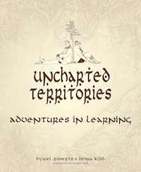 Uncharted Territories - Hywel Roberts - E-Book