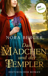 Das Mädchen und der Templer - Nora Berger - E-Book