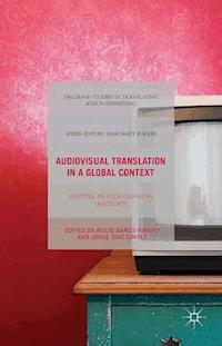 Audiovisual Translation in a Global Context -  - E-Book