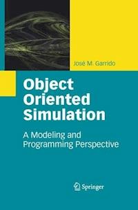 Object Oriented Simulation - José M. Garrido - E-Book