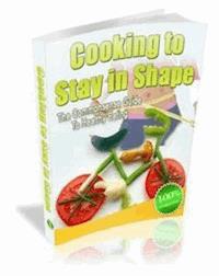 Cooking To Stay in Shape - Ouvrage Collectif - E-Book