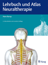 Lehrbuch und Atlas Neuraltherapie - Hans Barop - E-Book