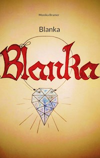 Blanka - Monika Bramer - E-Book