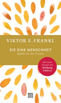 Die eine Menschheit - Viktor E. Frankl - E-Book