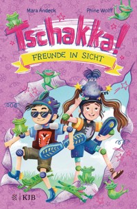 Tschakka! – Freunde in Sicht - Mara Andeck - E-Book