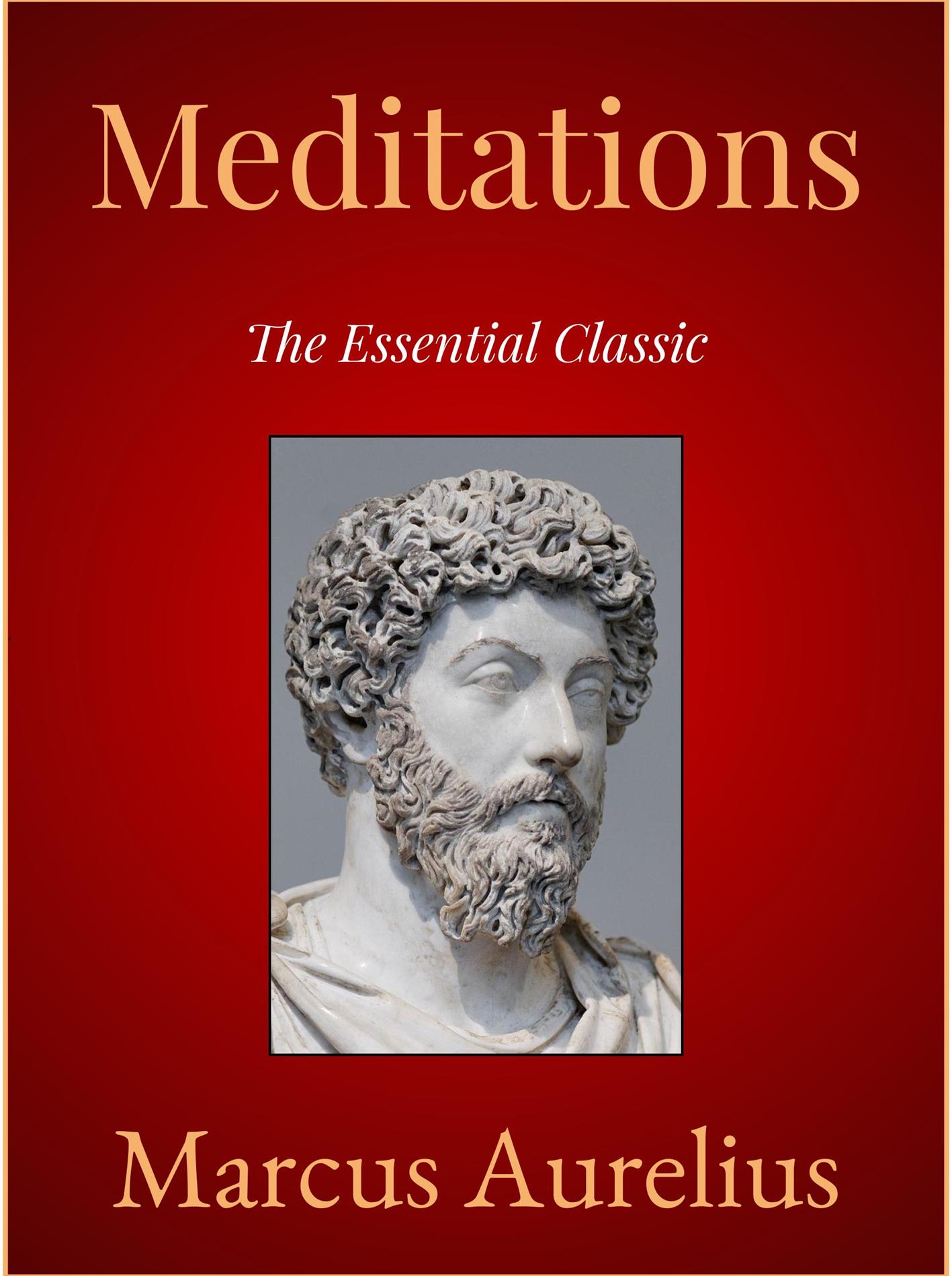 Meditations - Aurelius Marcus - E-Book