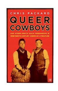 Queer Cowboys - C. Packard - E-Book