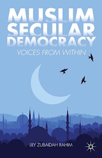 Muslim Secular Democracy - Lily Zubaidah Rahim - E-Book