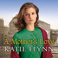 A Mother's Love - Katie Flynn - Hörbuch