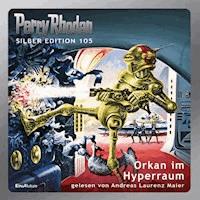 Perry Rhodan Silber Edition 105: Orkan im Hyperraum - William Voltz - Hörbuch